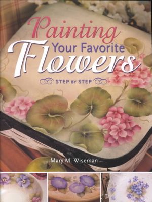 Painting Your Favorite Flowers Step-By-Step image number 0