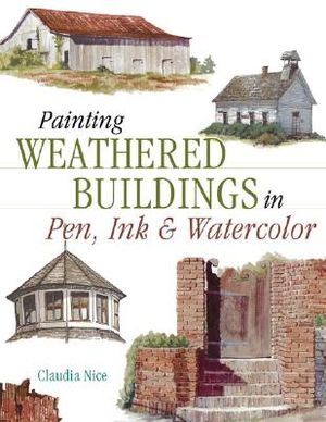 Painting Weathered Buildings in Pen, Ink & Watercolor image number 0