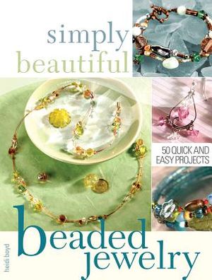 Simply Beautiful Beaded Jewelry image number 0