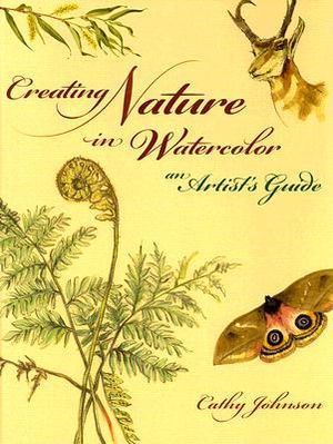 Creating Nature in Watercolor: An Artist's Guide image number 0