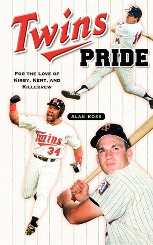Twins Pride: For the Love of Kirby, Kent, and Killebrew image number 0