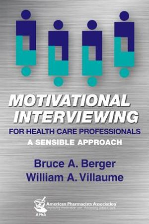Motivational Interviewing for Health Care Professionals: A Sensible Approach image number 0