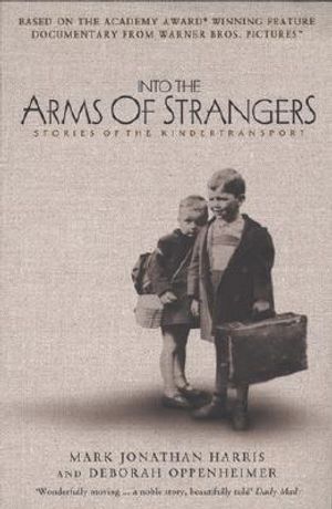 Into the Arms of Strangers: Stories of the Kindertransport image number 0