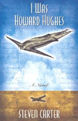 I Was Howard Hughes image number 0