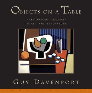 Objects on a Table: Harmonious Disarray in Art and Literature image number 0