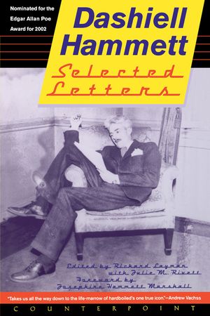 Selected Letters of Dashiell Hammett: 1921-1960 image number 0