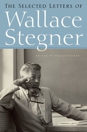 The Selected Letters of Wallace Stegner image number 0