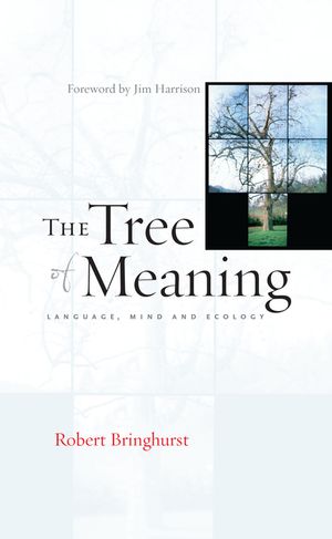 The Tree of Meaning: Language, Mind and Ecology image number 0