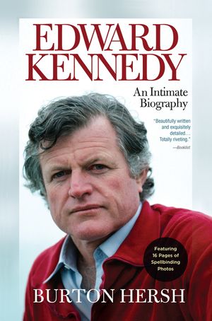 Edward Kennedy: An Intimate Biography image number 0