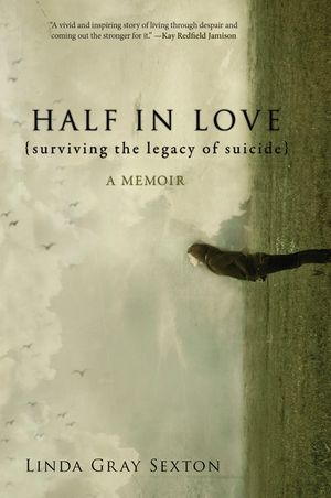 Half in Love: Surviving the Legacy of Suicide image number 0