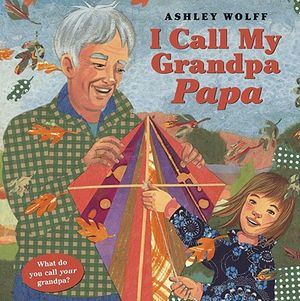 I Call My Grandpa Papa image number 0