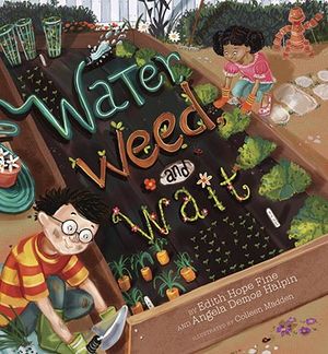 Water, Weed, and Wait image number 0