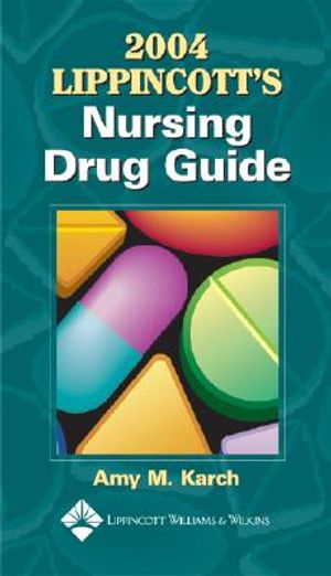2004 Lippincott's Nursing Drug Guide image number 0