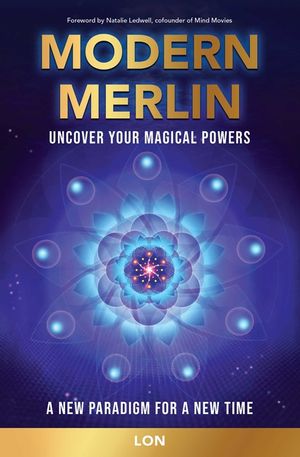 Modern Merlin: Uncover Your Magical Powers image number 0