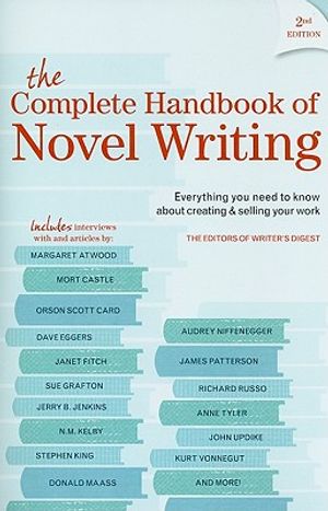 The Complete Handbook of Novel Writing: Everything You Need to Know about Creating & Selling Your Work image number 0