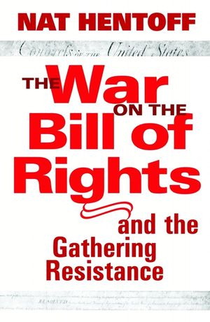 The War on the Bill of Rights-And the Gathering Resistance image number 0