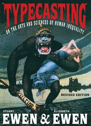 Typecasting: On the Arts and Sciences of Human Inequality image number 0
