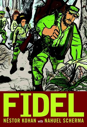 Fidel: An Illustrated Biography of Fidel Castro image number 0