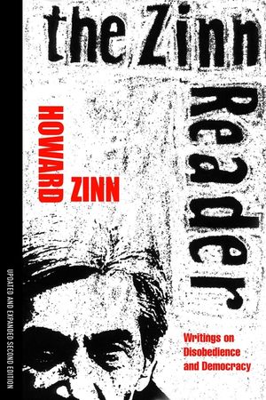 The Zinn Reader: Writings on Disobedience and Democracy image number 0