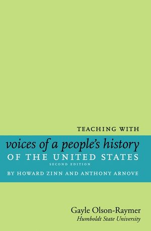 Teaching with Voices of a People's History of the United States: By Howard Zinn and Anthony Arnove image number 0
