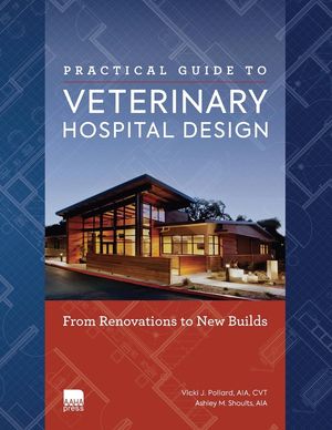Practical Guide to Veterinary Hospital Design: From Renovations to New Builds image number 0