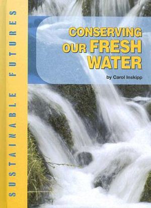 Conserving Our Fresh Water image number 0