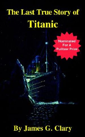 The Last True Story of Titanic image number 0