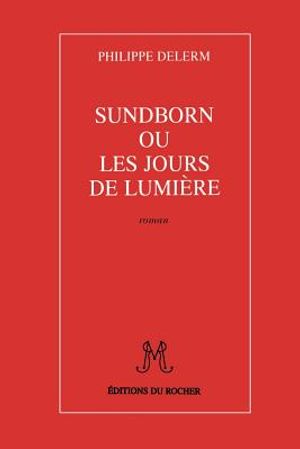 Sundborn Ou Les Jours de Lumiere image number 0