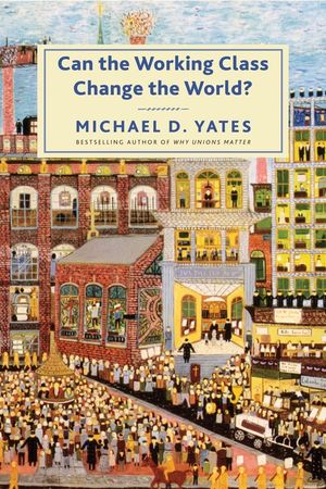 Can the Working Class Change the World? image number 0
