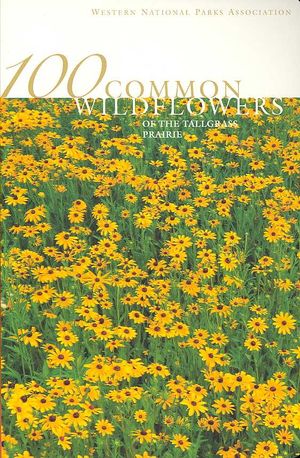 100 Common Wildflowers of the Tallgrass Prairie image number 0