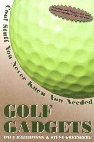 Golf Gadgets: Cool Stuff You Never Knew You Needed image number 0