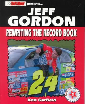 Jeff Gordon: Rewriting the Record Book image number 0
