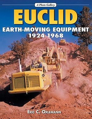 Euclid Earthmoving Equipment: 1924-1968 image number 0