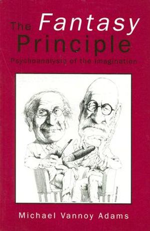 The Fantasy Principle: Psychoanalysis of the Imagination image number 0
