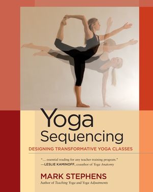 Yoga Sequencing: Designing Transformative Yoga Classes image number 0