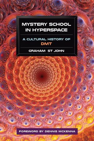Mystery School in Hyperspace: A Cultural History of DMT image number 0