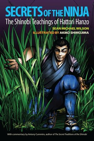Secrets of the Ninja: The Shinobi Teachings of Hattori Hanzo image number 0