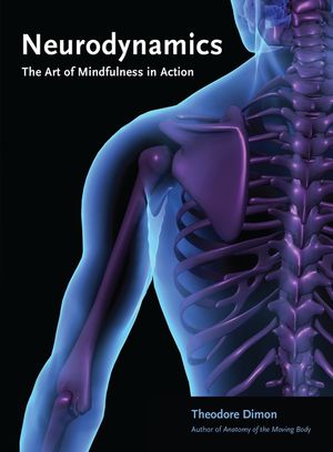 Neurodynamics: The Art of Mindfulness in Action image number 0