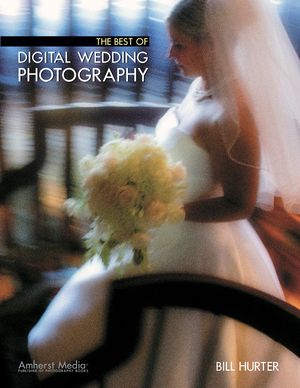 The Best of Digital Wedding Photography image number 0