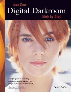 Into Your Digital Darkroom Step by Step image number 0