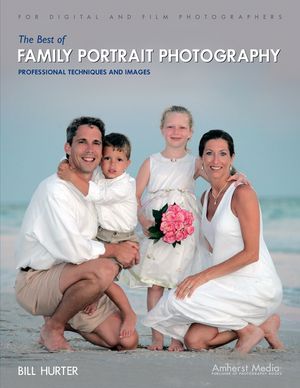 The Best of Family Portrait Photography: Professional Techniques and Images image number 0
