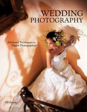 Wedding Photography: Advanced Techniques for Digital Photographers image number 0