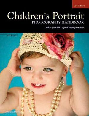 Children's Portrait Photography Handbook: Techniques for Digital Photographers image number 0