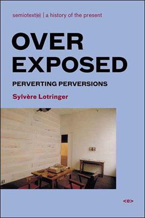 Overexposed: Perverting Perversions image number 0