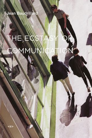 The Ecstasy of Communication image number 0