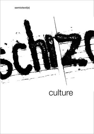Schizo-Culture: The Event, the Book image number 0