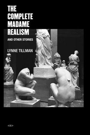 The Complete Madame Realism and Other Stories image number 0