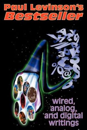 Bestseller: Wired, Analog, and Digital Writings image number 0