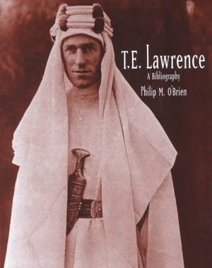 T.E. Lawrence: A Bibliography image number 0