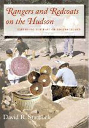 Rangers and Redcoats on the Hudson: Exploring the Past on Rogers Island, the Birthplace of the U. S. Army Rangers image number 0
